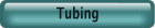 Tubing